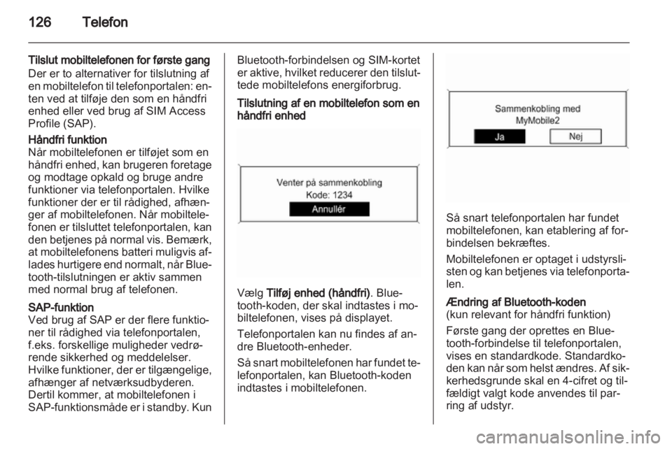 OPEL MERIVA 2013.5  Instruktionsbog til Infotainment (in Danish) 