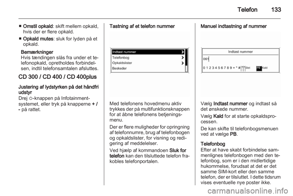 OPEL MERIVA 2013.5  Instruktionsbog til Infotainment (in Danish) 