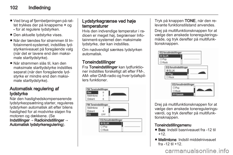 OPEL MOKKA 2013  Instruktionsbog til Infotainment (in Danish) 