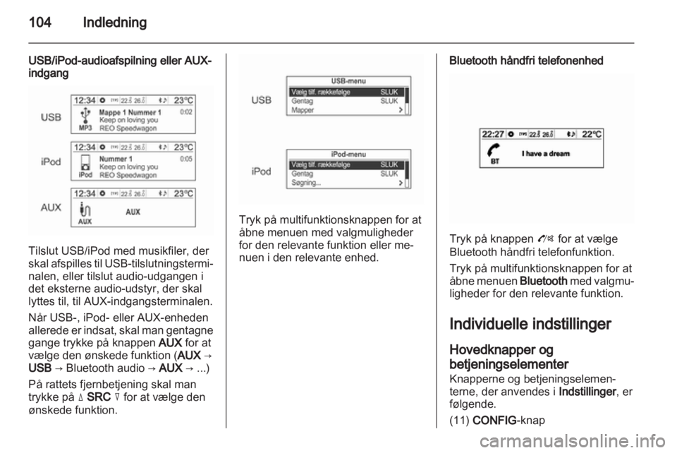 OPEL MOKKA 2013  Instruktionsbog til Infotainment (in Danish) 