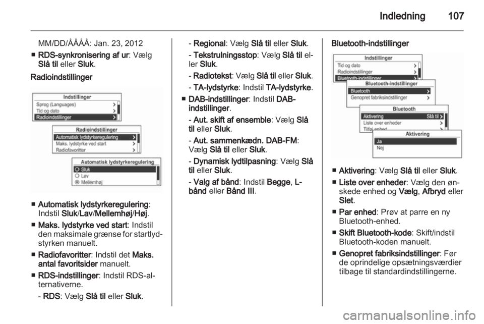 OPEL MOKKA 2013  Instruktionsbog til Infotainment (in Danish) 
