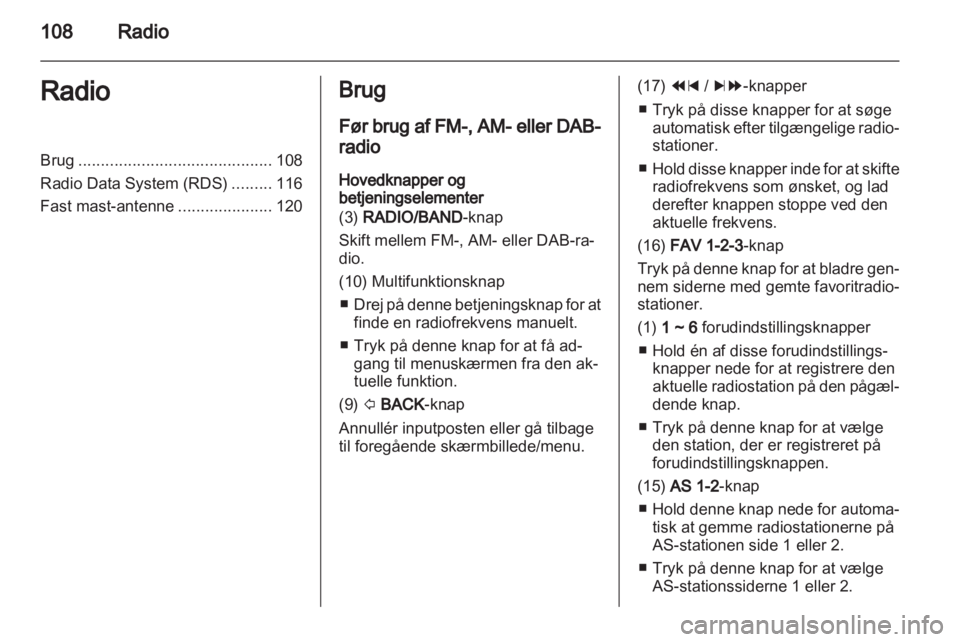OPEL MOKKA 2013  Instruktionsbog til Infotainment (in Danish) 