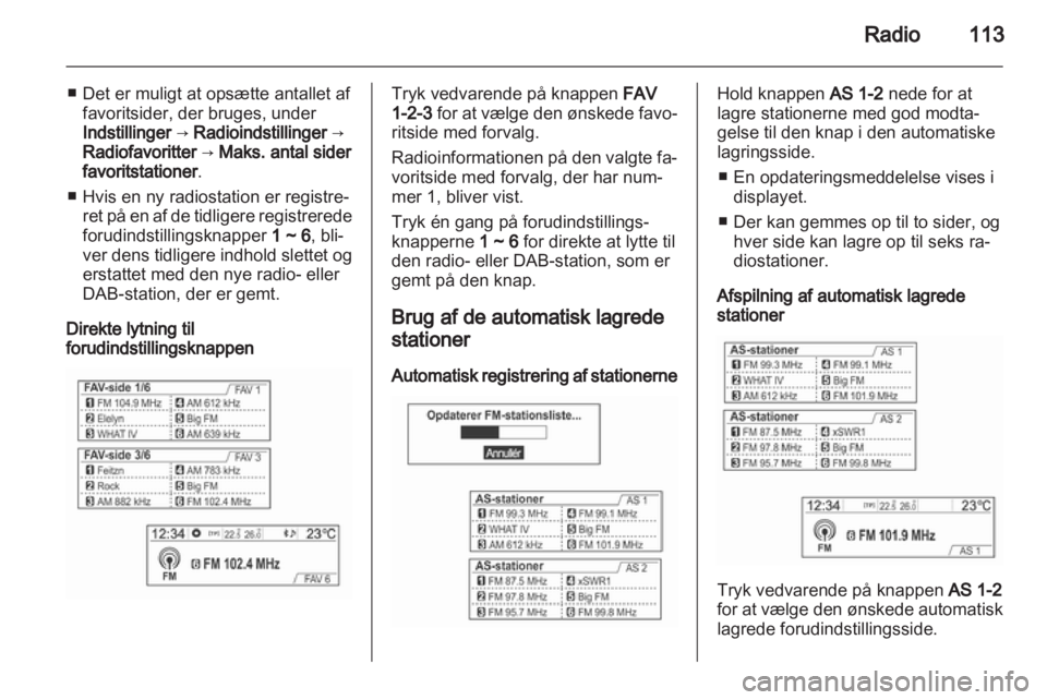 OPEL MOKKA 2013  Instruktionsbog til Infotainment (in Danish) 