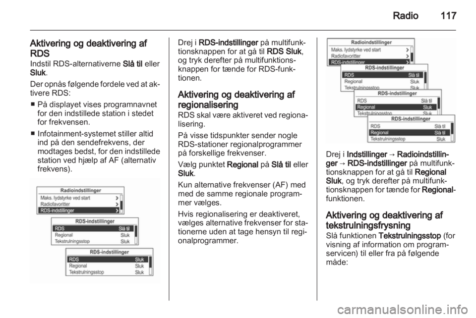 OPEL MOKKA 2013  Instruktionsbog til Infotainment (in Danish) 