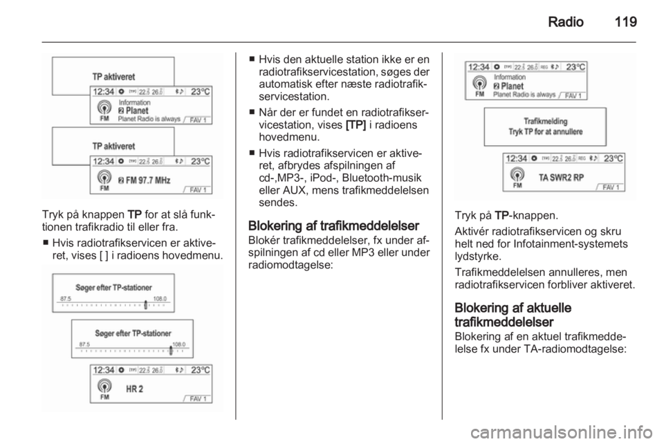OPEL MOKKA 2013  Instruktionsbog til Infotainment (in Danish) 