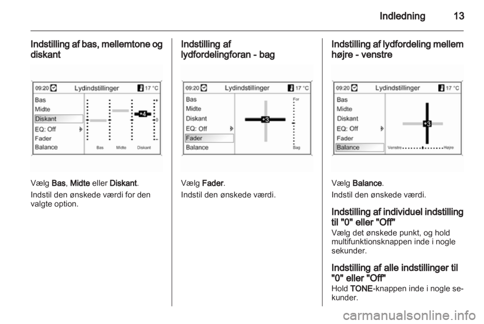OPEL MOKKA 2013  Instruktionsbog til Infotainment (in Danish) 