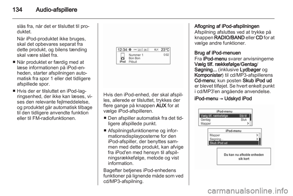 OPEL MOKKA 2013  Instruktionsbog til Infotainment (in Danish) 