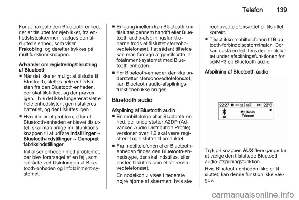 OPEL MOKKA 2013  Instruktionsbog til Infotainment (in Danish) 