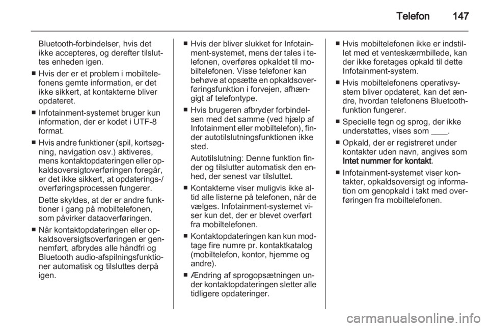 OPEL MOKKA 2013  Instruktionsbog til Infotainment (in Danish) 