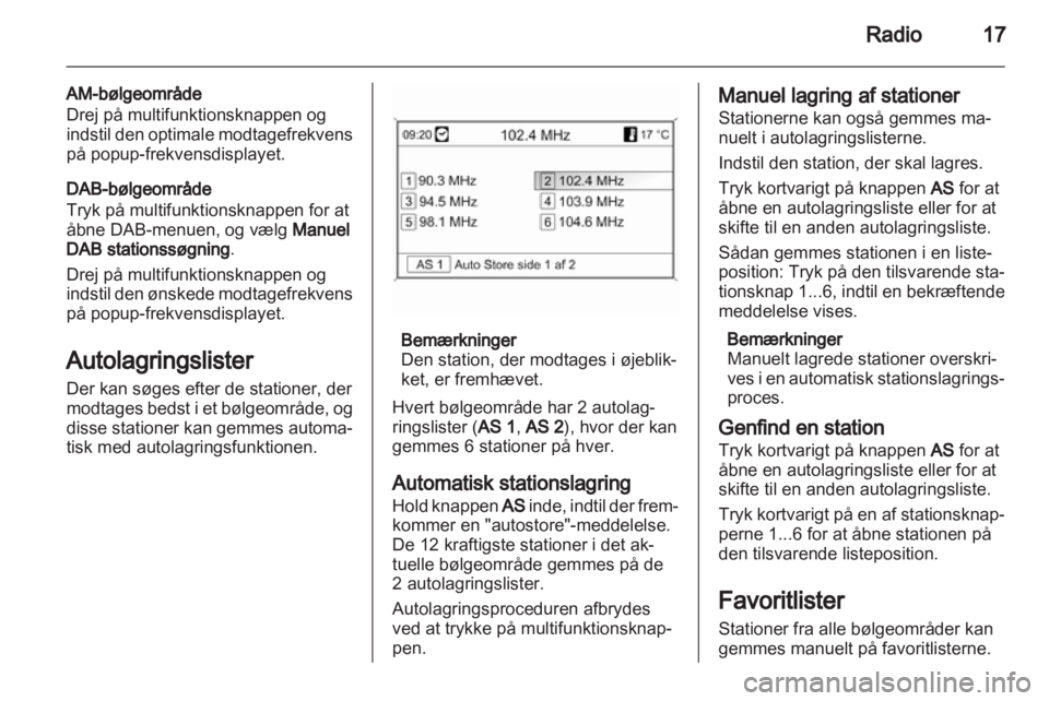 OPEL MOKKA 2013  Instruktionsbog til Infotainment (in Danish) 