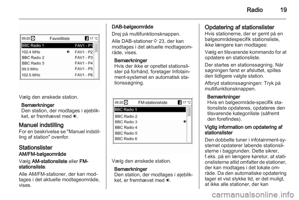 OPEL MOKKA 2013  Instruktionsbog til Infotainment (in Danish) 