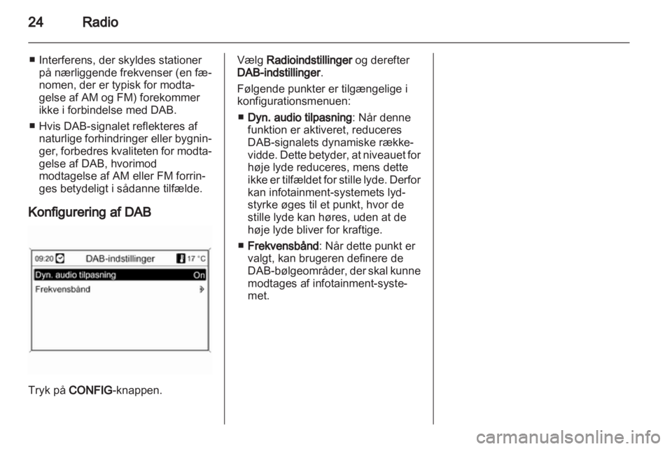 OPEL MOKKA 2013  Instruktionsbog til Infotainment (in Danish) 