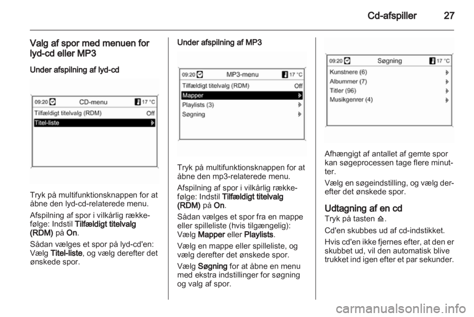 OPEL MOKKA 2013  Instruktionsbog til Infotainment (in Danish) 