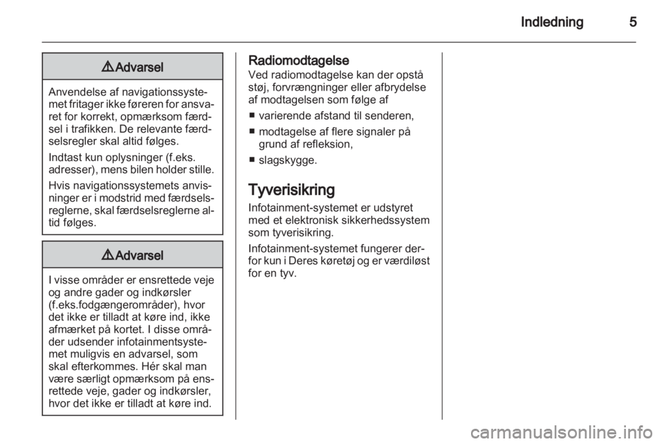 OPEL MOKKA 2013  Instruktionsbog til Infotainment (in Danish) 