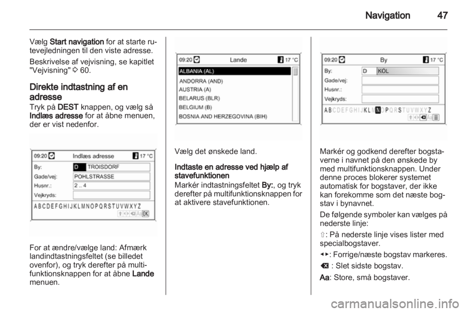 OPEL MOKKA 2013  Instruktionsbog til Infotainment (in Danish) 