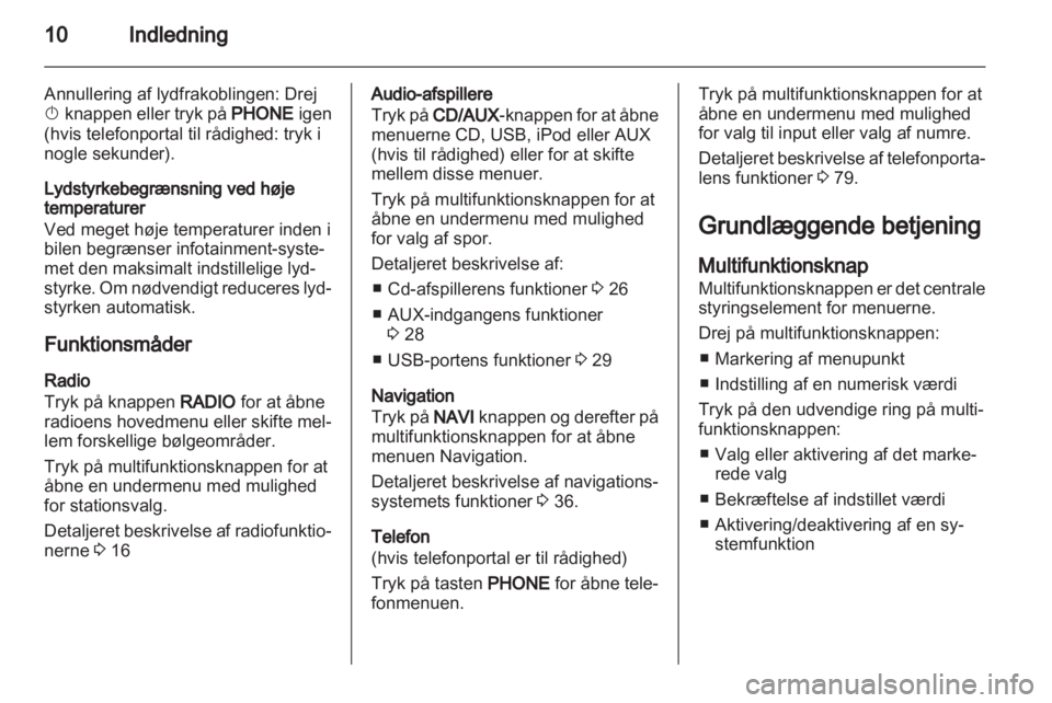 OPEL MOKKA 2013  Instruktionsbog til Infotainment (in Danish) 