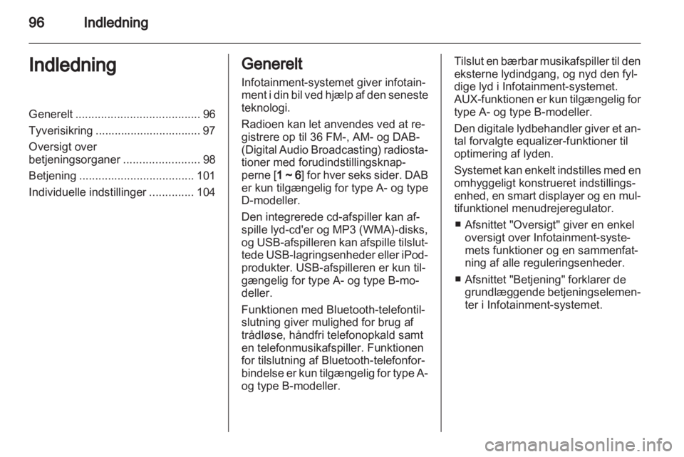 OPEL MOKKA 2013  Instruktionsbog til Infotainment (in Danish) 