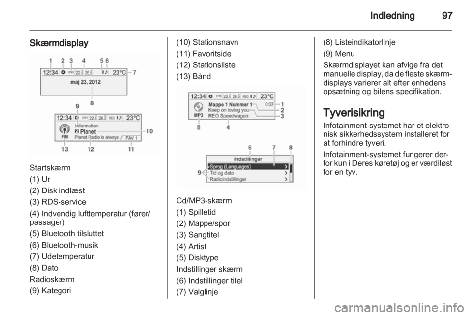 OPEL MOKKA 2013  Instruktionsbog til Infotainment (in Danish) 