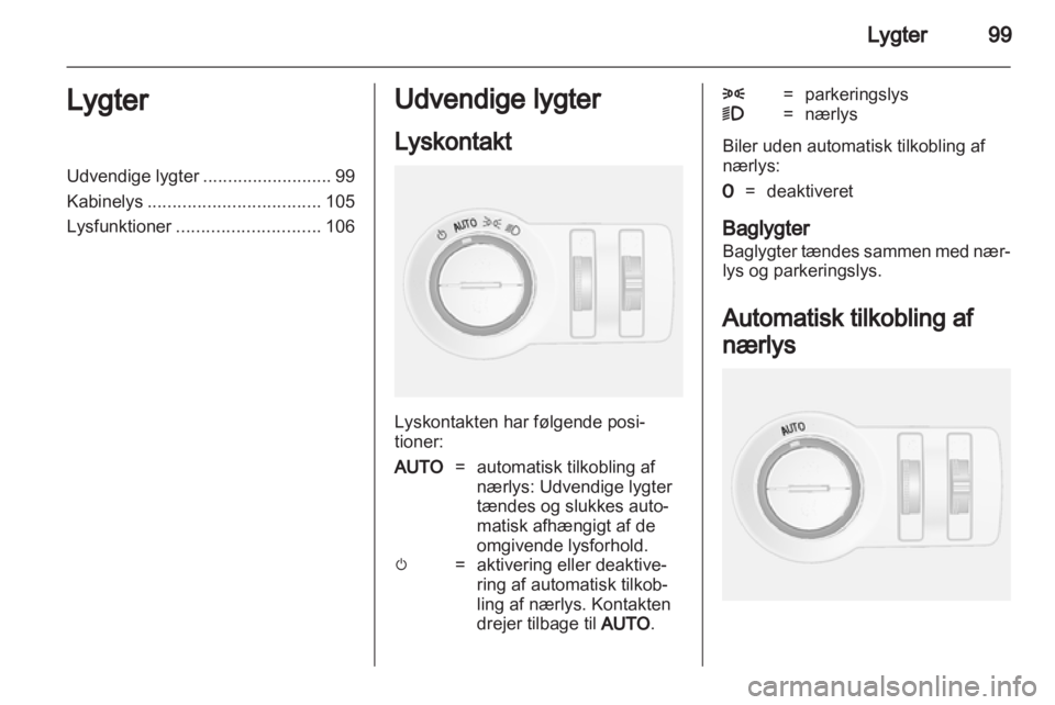 OPEL MOKKA 2013  Instruktionsbog (in Danish) 