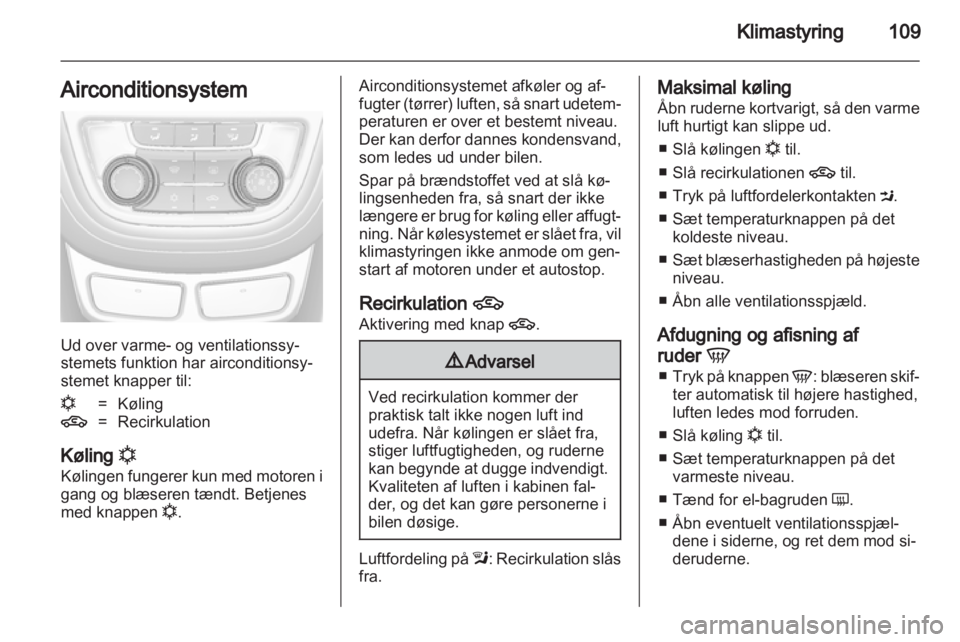 OPEL MOKKA 2013  Instruktionsbog (in Danish) 