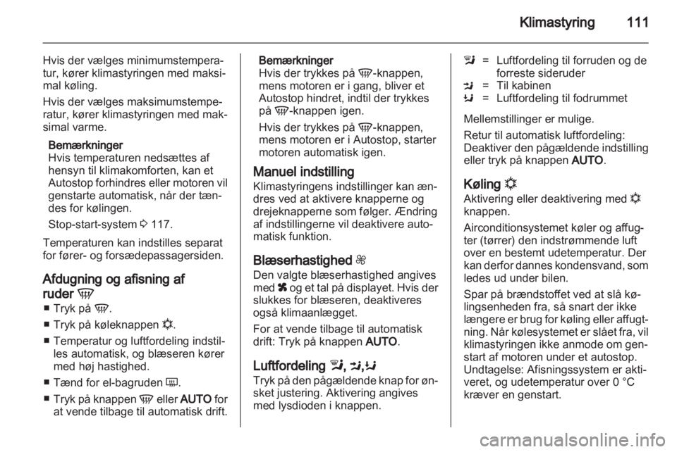 OPEL MOKKA 2013  Instruktionsbog (in Danish) 