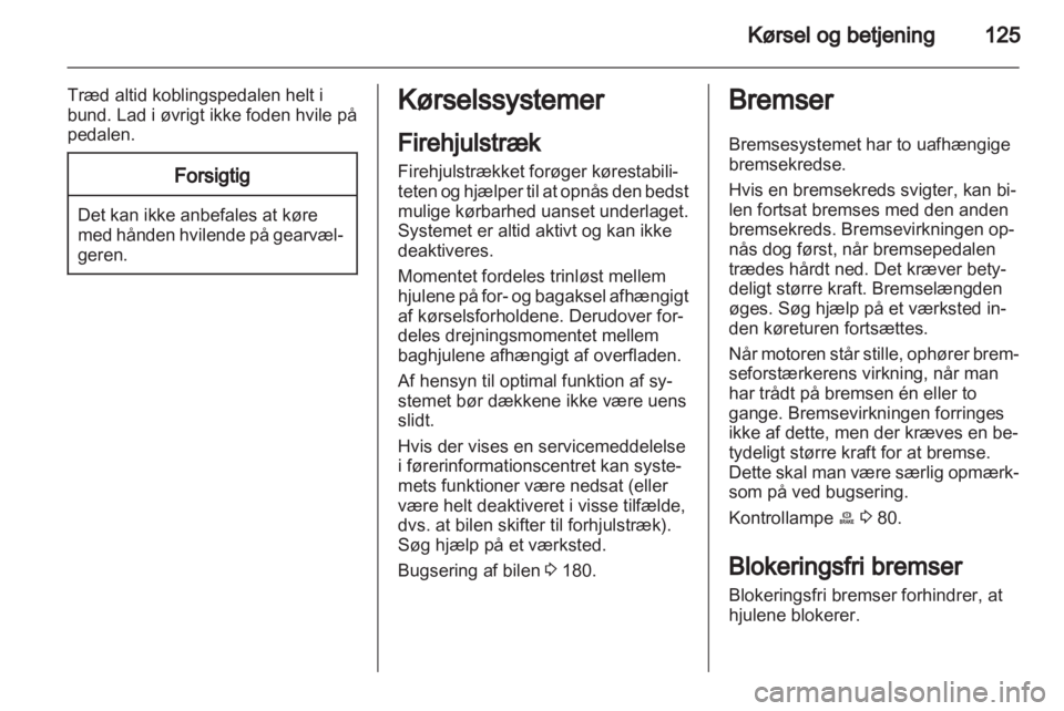 OPEL MOKKA 2013  Instruktionsbog (in Danish) 