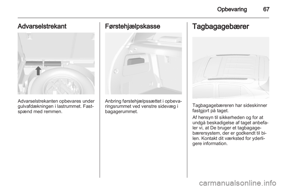 OPEL MOKKA 2013  Instruktionsbog (in Danish) 
