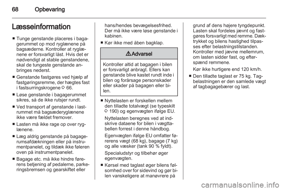 OPEL MOKKA 2013  Instruktionsbog (in Danish) 