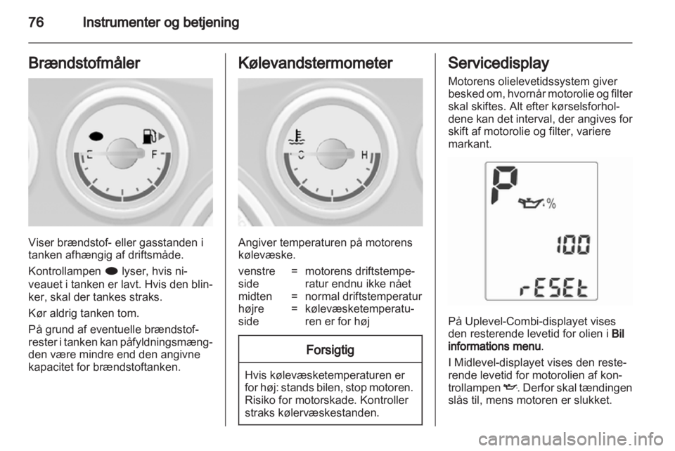 OPEL MOKKA 2013  Instruktionsbog (in Danish) 