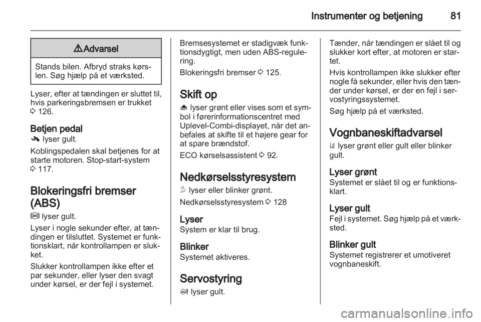 OPEL MOKKA 2013  Instruktionsbog (in Danish) 