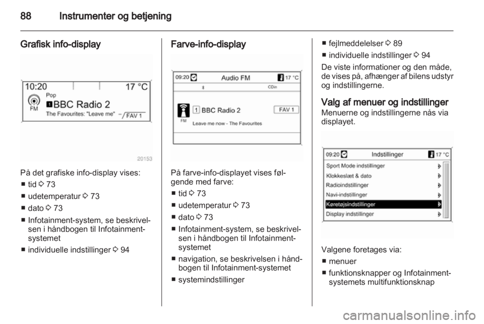 OPEL MOKKA 2013  Instruktionsbog (in Danish) 