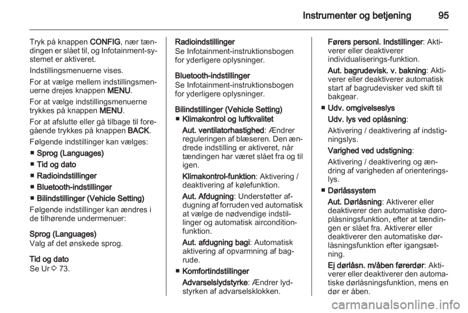 OPEL MOKKA 2013  Instruktionsbog (in Danish) 