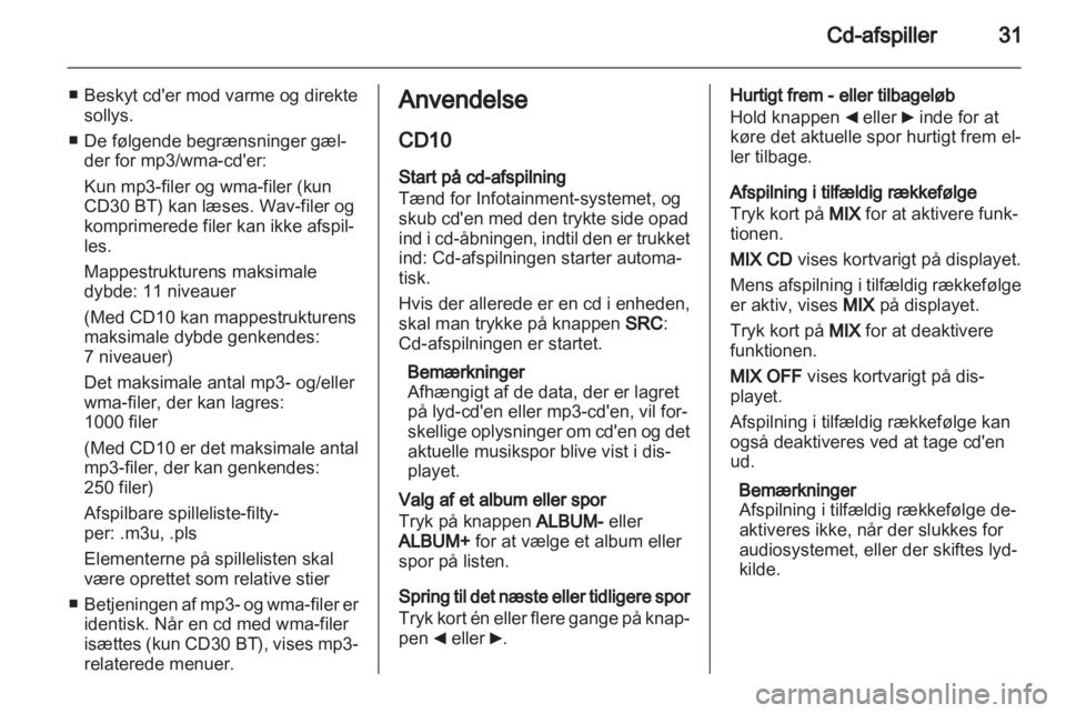 OPEL VIVARO 2012  Instruktionsbog til Infotainment (in Danish) 