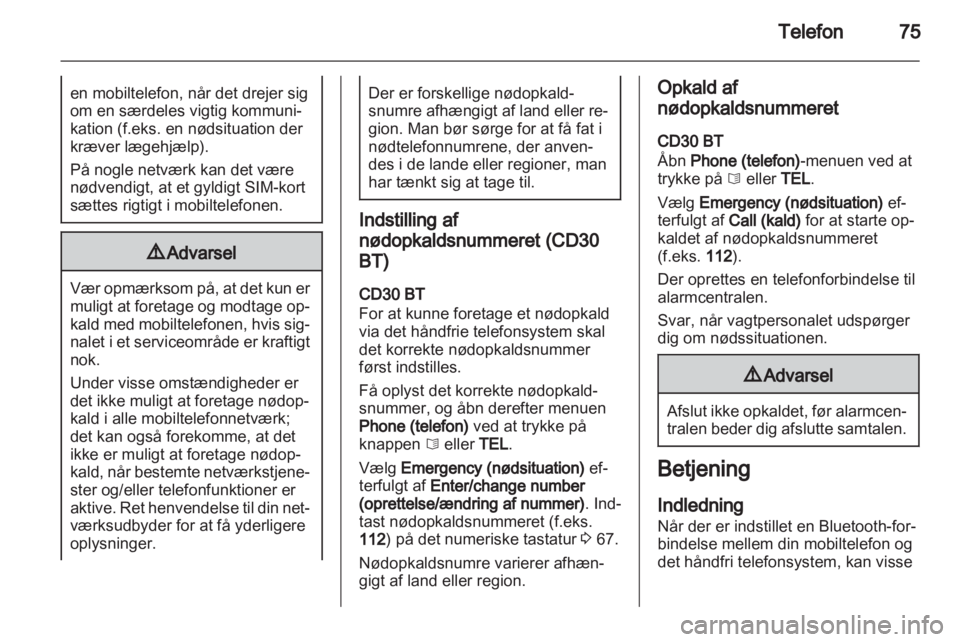 OPEL VIVARO 2013  Instruktionsbog til Infotainment (in Danish) 