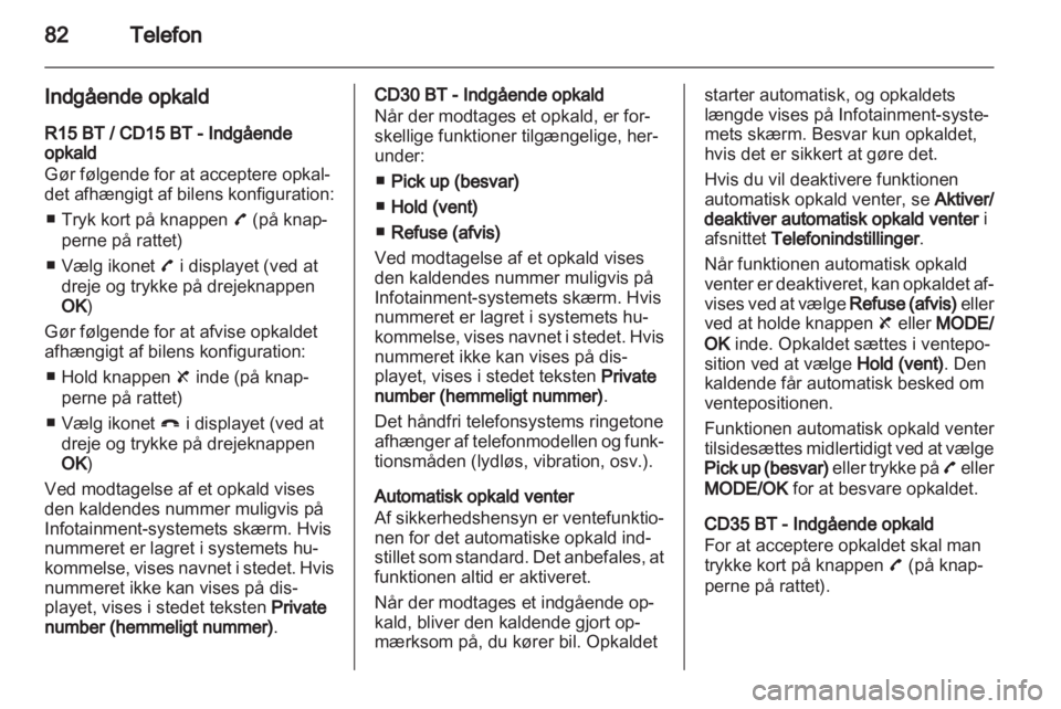 OPEL VIVARO 2013  Instruktionsbog til Infotainment (in Danish) 