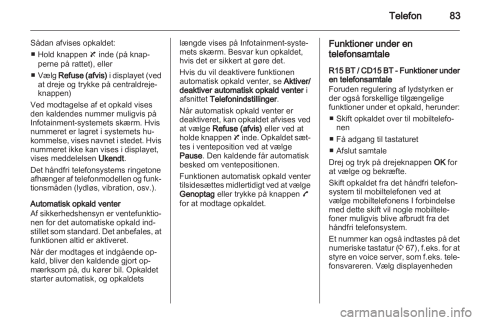 OPEL VIVARO 2013  Instruktionsbog til Infotainment (in Danish) 