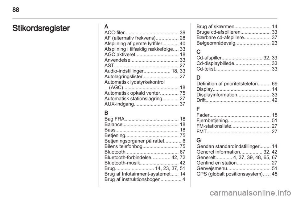 OPEL VIVARO 2013  Instruktionsbog til Infotainment (in Danish) 