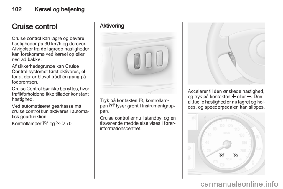OPEL VIVARO 2011.5  Instruktionsbog (in Danish) 
