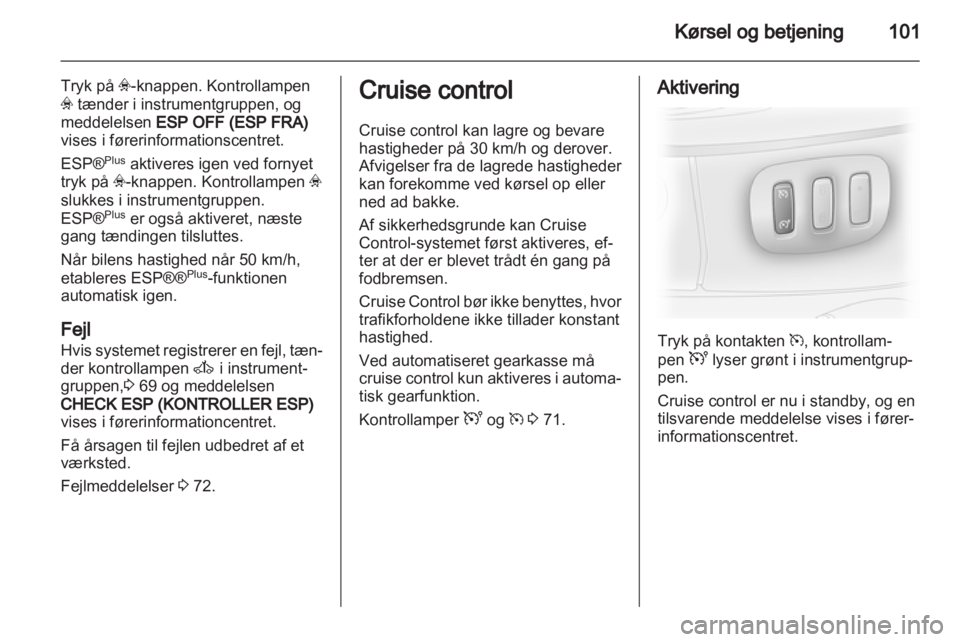 OPEL VIVARO 2013  Instruktionsbog (in Danish) 