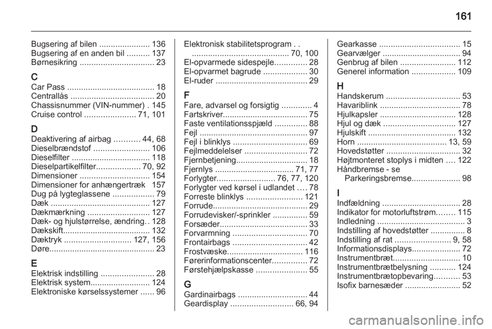 OPEL VIVARO 2013  Instruktionsbog (in Danish) 