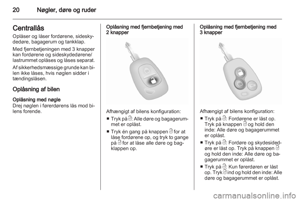 OPEL VIVARO 2013  Instruktionsbog (in Danish) 