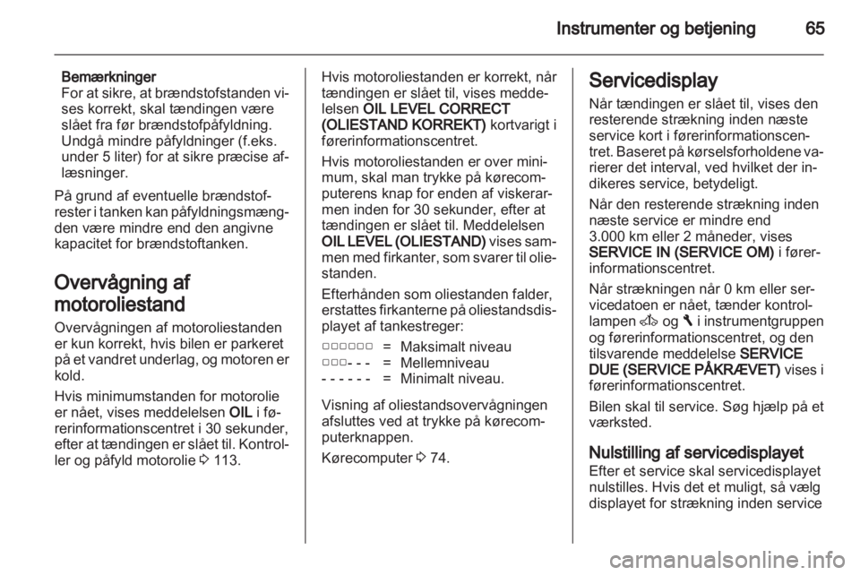 OPEL VIVARO 2013  Instruktionsbog (in Danish) 