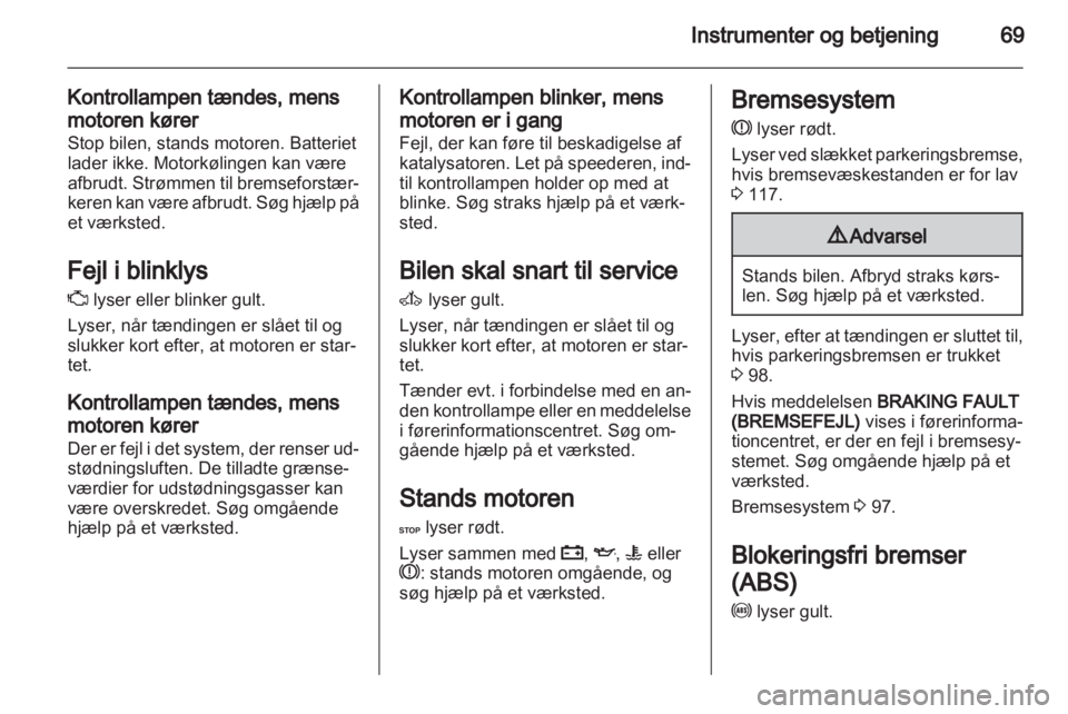 OPEL VIVARO 2013  Instruktionsbog (in Danish) 