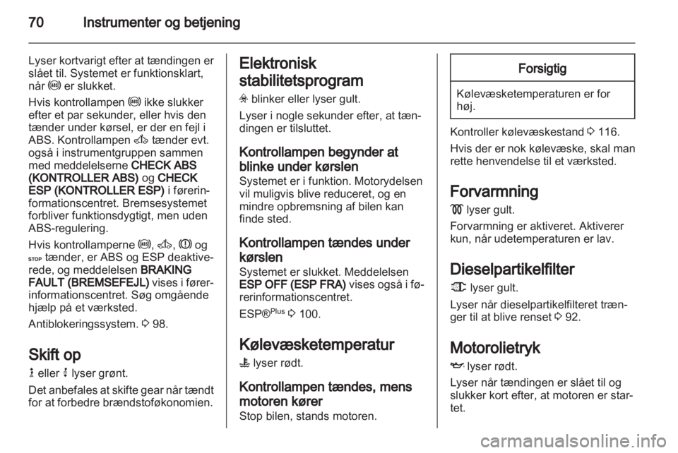 OPEL VIVARO 2013  Instruktionsbog (in Danish) 