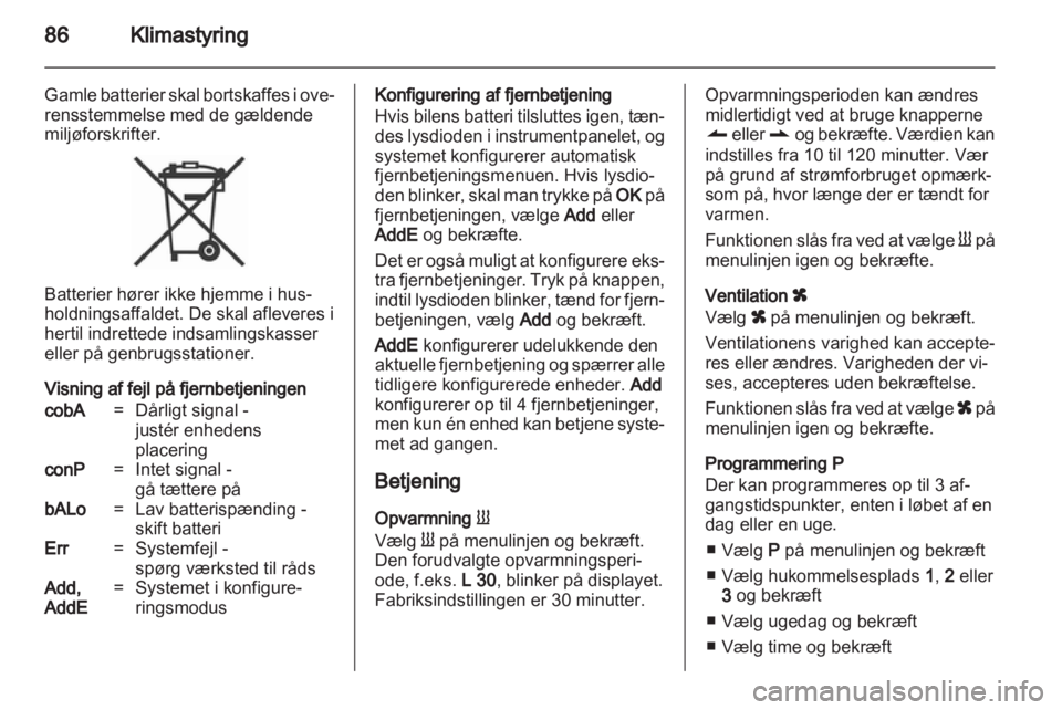 OPEL VIVARO 2013  Instruktionsbog (in Danish) 