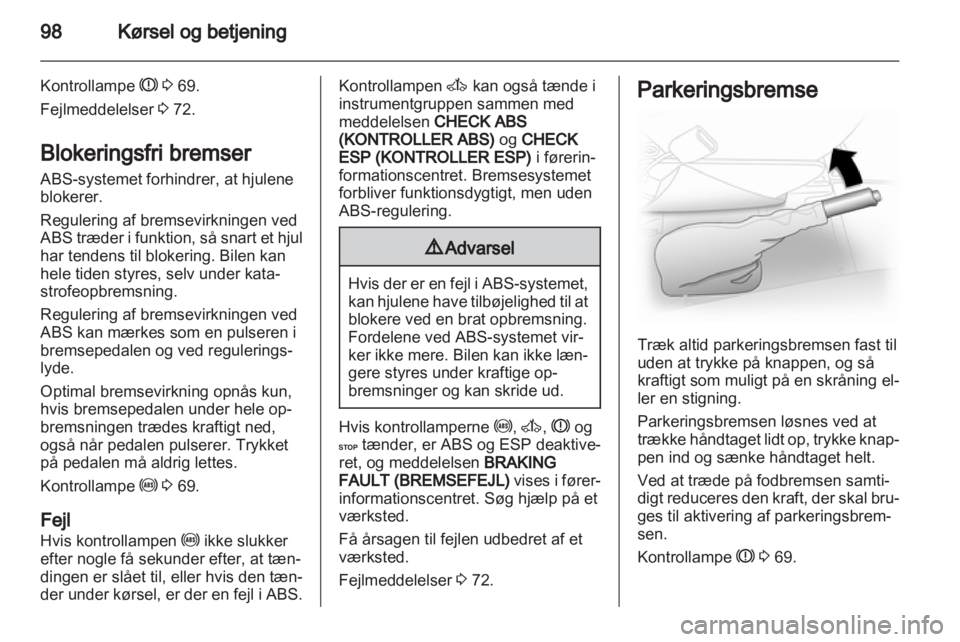 OPEL VIVARO 2013  Instruktionsbog (in Danish) 