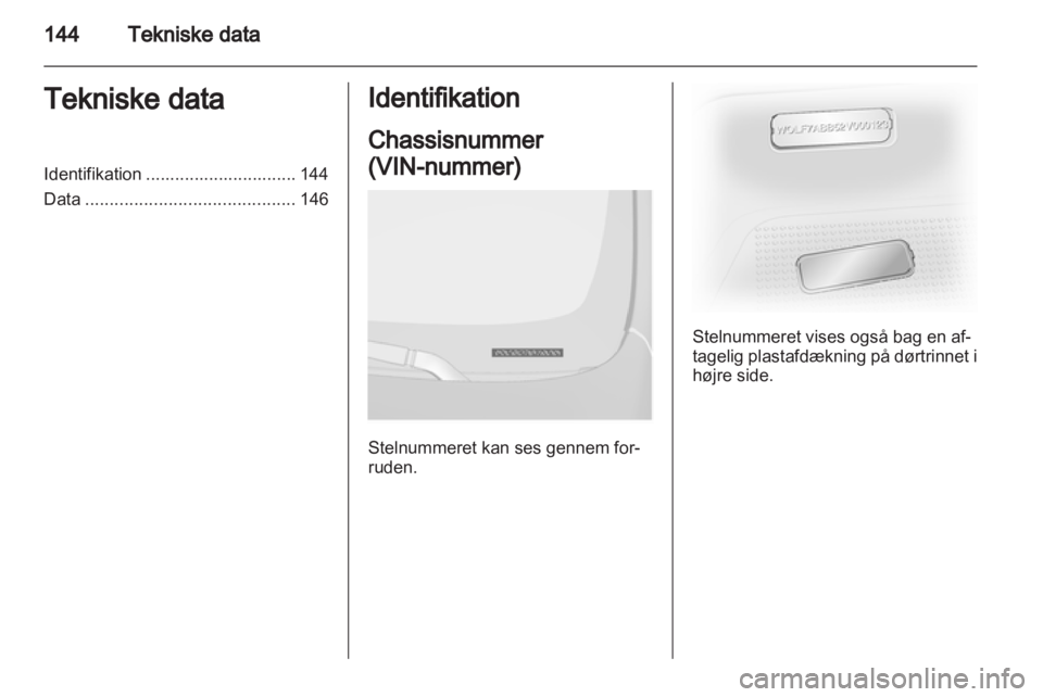 OPEL VIVARO 2013.5  Instruktionsbog (in Danish) 