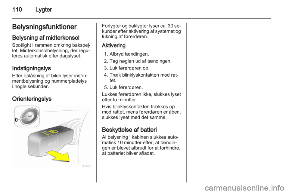 OPEL ZAFIRA 2010  Instruktionsbog (in Danish) 
