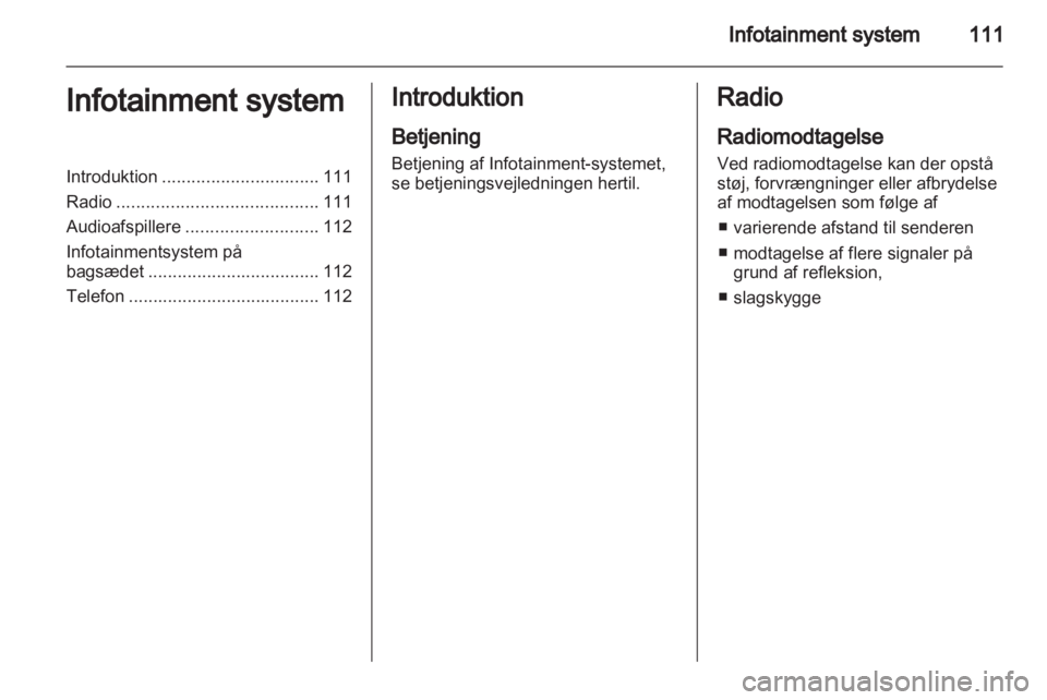 OPEL ZAFIRA 2010  Instruktionsbog (in Danish) 