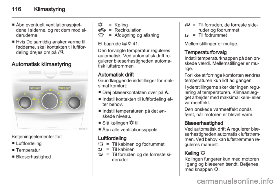 OPEL ZAFIRA 2010  Instruktionsbog (in Danish) 